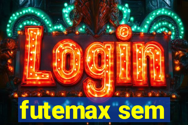 futemax sem